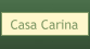 Casa Carina